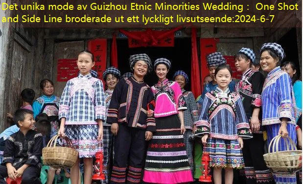 Det unika mode av Guizhou Etnic Minorities Wedding： One Shot and Side Line broderade ut ett lyckligt livsutseende